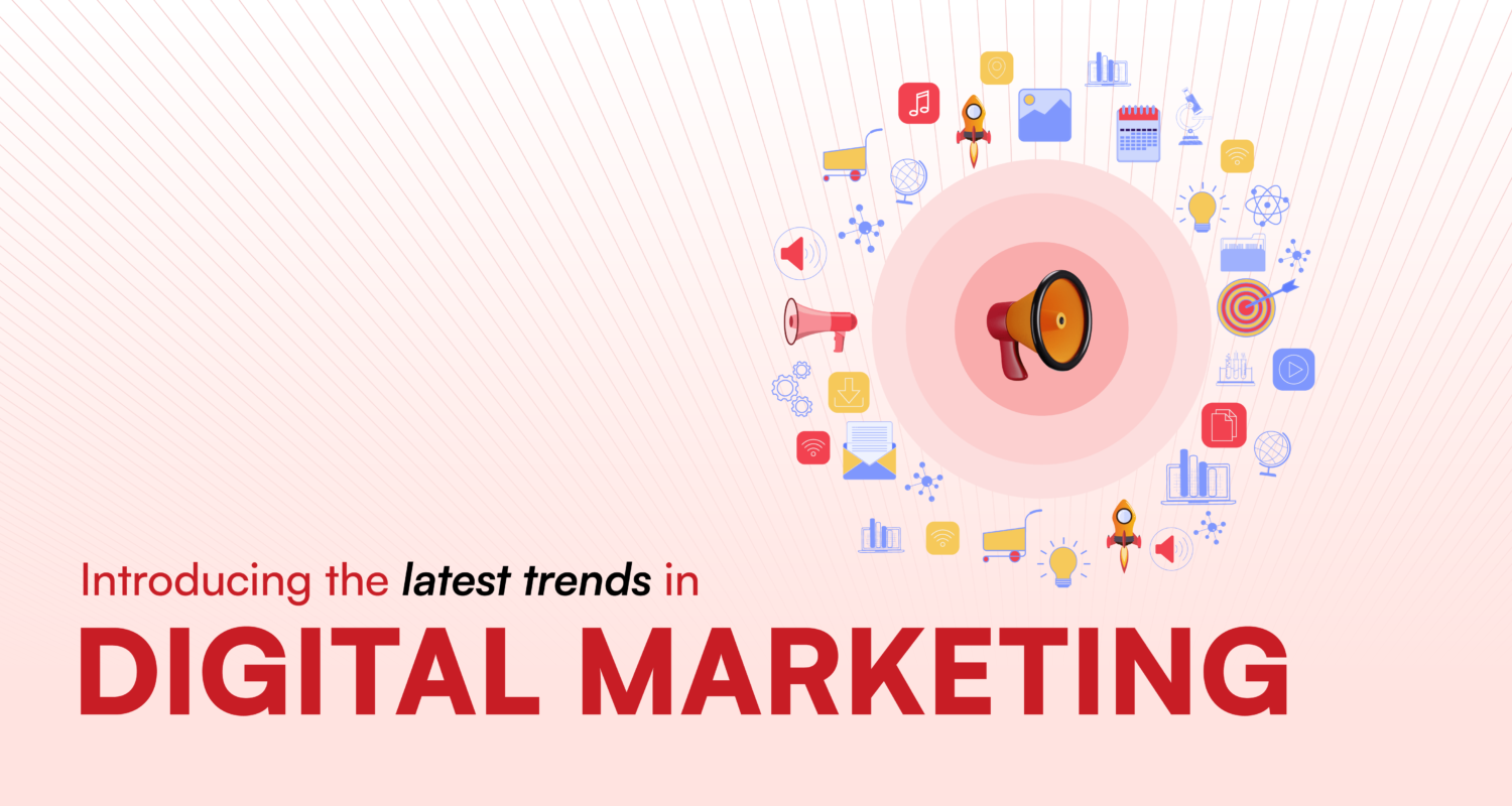 Unveiling the Latest Trends in Digital Marketing