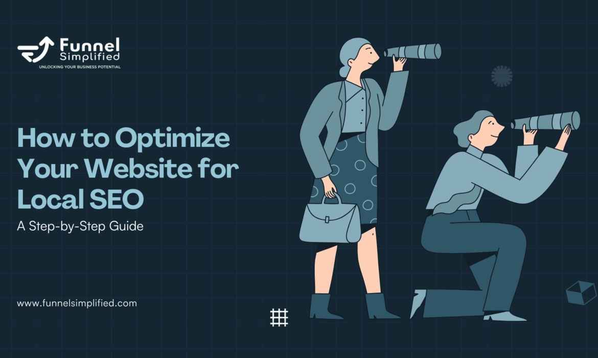 How to Optimize Your Website for Local SEO: A Step-by-Step Guide